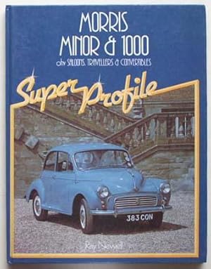 Seller image for Morris Minor & 1000 : Ohv Saloons, Travellers & Convertibles. for sale by Lost and Found Books