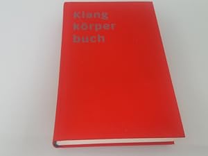 Imagen del vendedor de Klangkrperbuch Lexikon zum Pavillon der Schweizerischen Eidgenossenschaft an der Expo 2000 in Hannover a la venta por SIGA eG