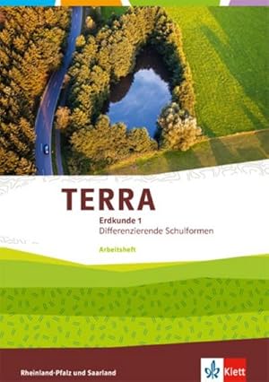 Bild des Verkufers fr TERRA Erdkunde fr Rheinland-Pfalz und Saarland 1. Arbeitsheft Klasse 5/6. Ausgabe fr Realschulen und Differenzierende Schularten : Arbeitsheft Klasse 5/6 zum Verkauf von Smartbuy