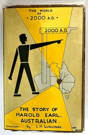 The World of 2000 A D: The Story of Harold Earl, Australian: Autobiography by L H Luscombe