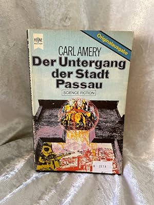 Bild des Verkufers fr Der Untergang der Stadt Passau zum Verkauf von Antiquariat Jochen Mohr -Books and Mohr-