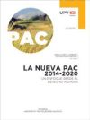 La nueva pac 2014-2020: Un enfoque desde el derecho agrario