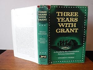 Seller image for Three Years With Grant for sale by Old Scrolls Book Shop