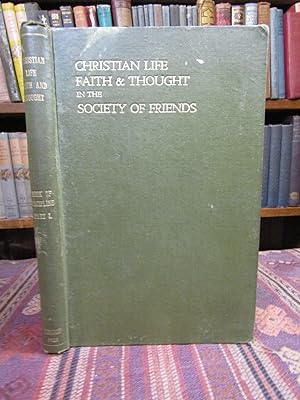 Christian Life, Faith and Thought in the Society of Friends
