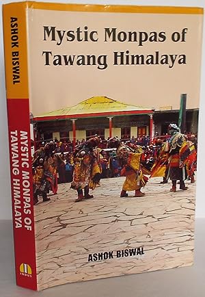 Mystic Monpas of Tawang Himalaya