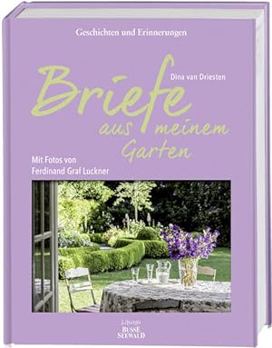 Seller image for Briefe aus meinem Garten: Geschichten und Erinnerungen Geschichten und Erinnerungen for sale by diakonia secondhand