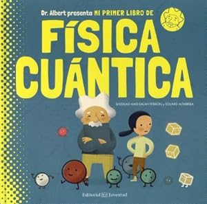 Bild des Verkufers fr Mi Primer Libro de Fisica Cuantica zum Verkauf von moluna