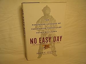 Seller image for No Easy Day The Autobiography of a Navy Seal: the Firsthand Account of the Mission That Killed Osama Bin Laden for sale by curtis paul books, inc.