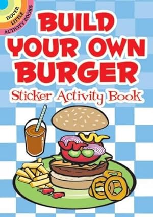 Imagen del vendedor de Build Your Own Burger Sticker Activity Book a la venta por Smartbuy