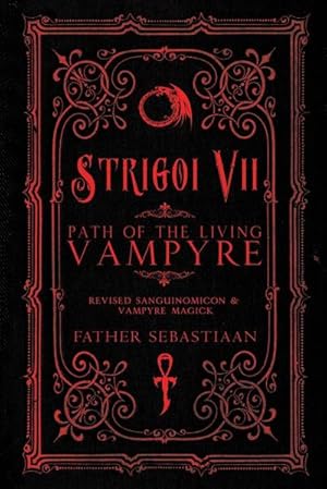 Seller image for Strigoi Vii : Path of the Living Vampyre for sale by AHA-BUCH GmbH