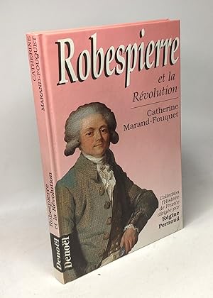 Robespierre et la Révolution