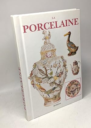 Image du vendeur pour La Porcelaine dans le monde mis en vente par crealivres