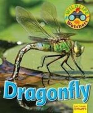 Bild des Verkufers fr Wildlife Watchers: Dragonfly zum Verkauf von Smartbuy