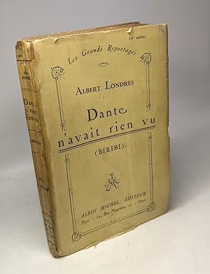 Seller image for Dante n'avait rien vu (Biribi) / les grands reportages for sale by crealivres