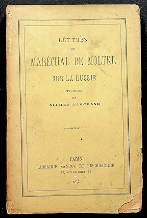 Immagine del venditore per Lettres du marchal de Moltke sur la Russie venduto da LibrairieLaLettre2