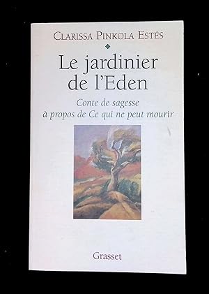 Image du vendeur pour Le jardinier de l'Eden mis en vente par LibrairieLaLettre2