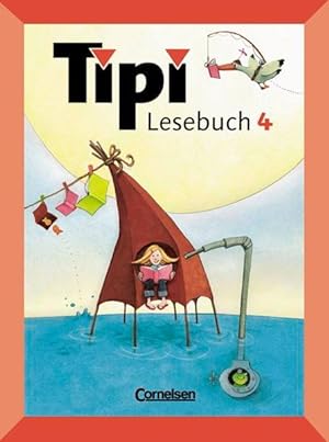 Seller image for Tipi Lesebuch: 4. Schuljahr - Schlerbuch for sale by Bcherbazaar