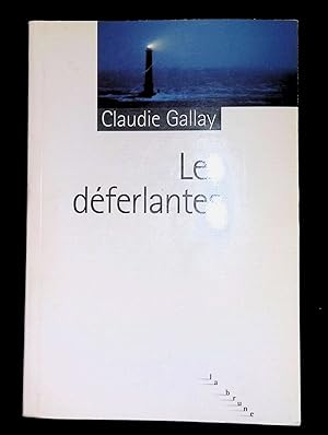 Image du vendeur pour Les dferlantes mis en vente par LibrairieLaLettre2