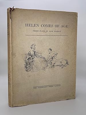 Helen Comes of Age: Three plays by Jack Lindsay