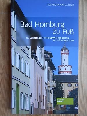 Bad Homburg zu Fuß : die schönsten Sehenswürdigkeiten zu Fuß entdecken.