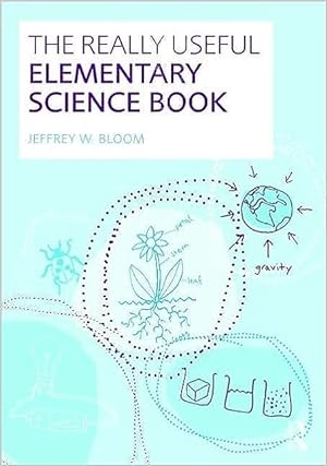 Image du vendeur pour The Really Useful Elementary Science Book mis en vente par Vedams eBooks (P) Ltd