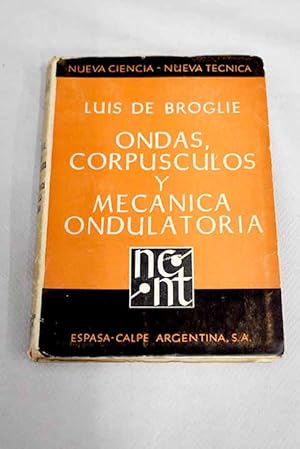Imagen del vendedor de Ondas, corpsculos y mecnica ondulatoria a la venta por Alcan Libros