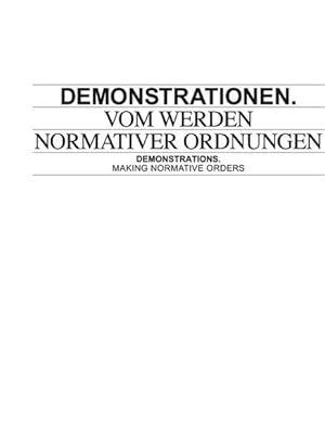 Imagen del vendedor de Demonstrationen.: Vom Werden normativer Ordnungen: Making Normative Orders a la venta por Studibuch