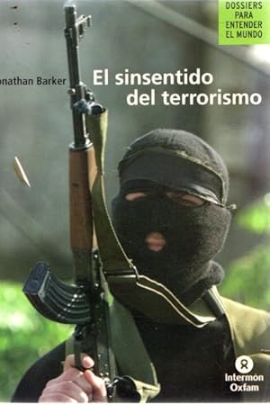 Imagen del vendedor de El sinsentido del terrorismo . a la venta por Librera Astarloa