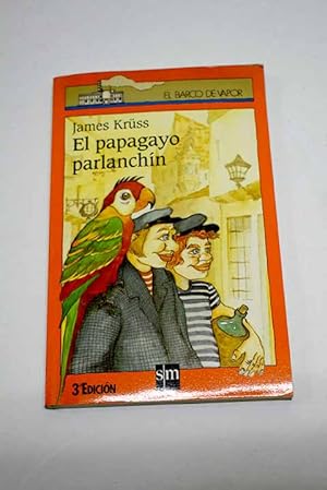 Bild des Verkäufers für El papagayo parlanchín zum Verkauf von Alcaná Libros