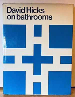 David Hicks on Bathrooms