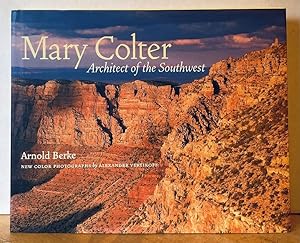 Mary Colter: Architect of the Southwest