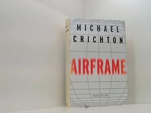 Bild des Verkufers fr Airframe Michael Crichton. Aus dem Amerikan. von Klaus Berr zum Verkauf von Book Broker