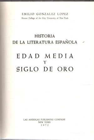 Imagen del vendedor de Historia de la Literatura Espaola. Edad Media y Siglo de Oro . a la venta por Librera Astarloa