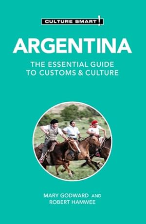 Immagine del venditore per Culture Smart! Argentina : The Essential Guide to Customs & Culture venduto da GreatBookPrices