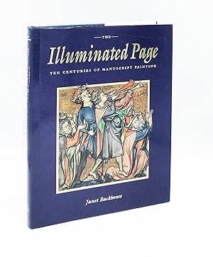 Seller image for The Illuminated Page: Ten Centuries of Manuscript Painting in the British Library for sale by Leopolis