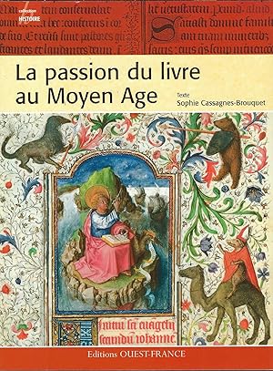 Image du vendeur pour La passion du livre au Moyen Age mis en vente par Librairie Archaion