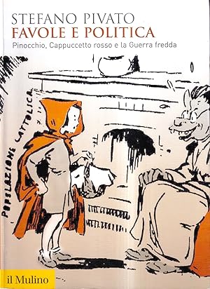 Favole e politica. Pinocchio, Cappuccetto Rosso e la guerra fredda