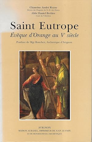 Saint Eutrope, Évêque d'Orange au Vè siècle