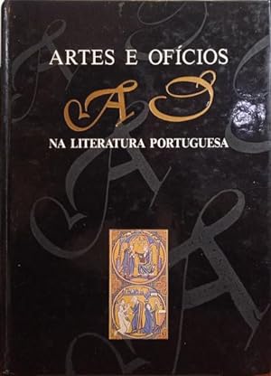 ARTES E OFÍCIOS NA LITERATURA PORTUGUESA.