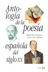 Imagen del vendedor de Antologa de la poesa espaola del siglo XX a la venta por Agapea Libros