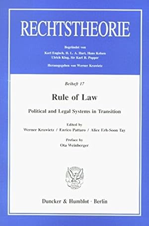 Bild des Verkufers fr Rule of law : political and legal systems in transition ; [Bologna 1995 ; proceedings]. ed. by Werner Krawietz . Pref. by Ota Weinberger / Internationale Vereinigung fr Rechts- und Sozialphilosophie: . Weltkongress ; 17; Rechtstheorie / Beiheft ; 17 zum Verkauf von Antiquariat im Schloss