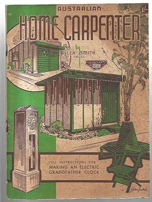 Immagine del venditore per The Australian Home Carpenter. Homecrafts No. 36. A Home Beautiful Publication. venduto da City Basement Books
