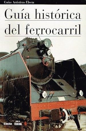 Bild des Verkufers fr Gua histrica del ferrocarril zum Verkauf von LIBRERA OESTE