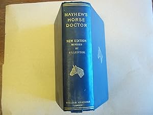 Immagine del venditore per Mayhew's Illustrated Horse Doctor: Being an Account of the Various Diseases Incident to the Equine Race: A New Edition Revised and Enlarged venduto da Carmarthenshire Rare Books