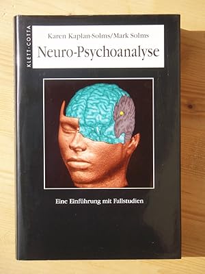 Bild des Verkufers fr Neuro-Psychoanalyse - Eine Einfhrung mit Fallstudien zum Verkauf von Versandantiquariat Manuel Weiner