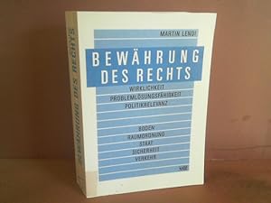 Seller image for Bewhrung des Rechts. Wirklichkeit, Problemlsungsfhigkeit, Politikrelevanz. for sale by Antiquariat Deinbacher
