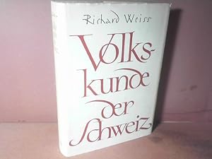 Bild des Verkufers fr Volkskunde der Schweiz. Grundriss. zum Verkauf von Antiquariat Deinbacher