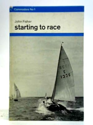 Bild des Verkufers fr Starting to Race zum Verkauf von World of Rare Books