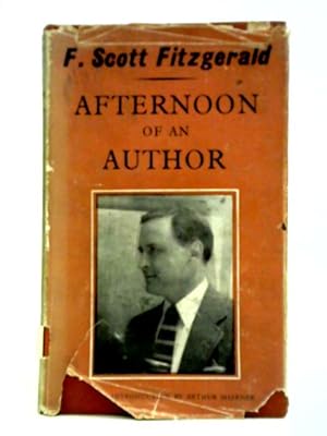 Seller image for Afternoon Of An Author. A Selection Of Uncollected Stories And Essays for sale by World of Rare Books