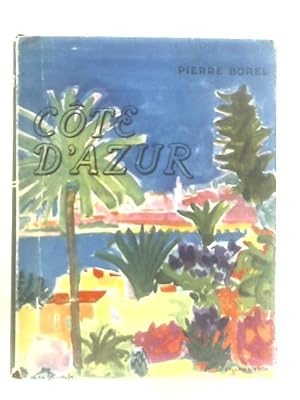 Image du vendeur pour Cote D'Azur (The French Riviera) mis en vente par World of Rare Books